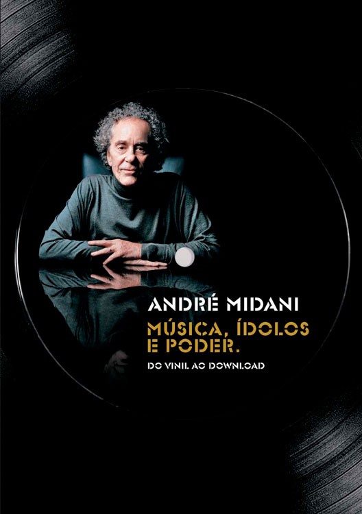 Música Ídolos y Poder: del vinilo a la descarga