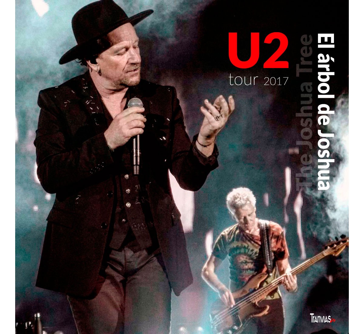 The Joshua Tree Tour 2017 U2 