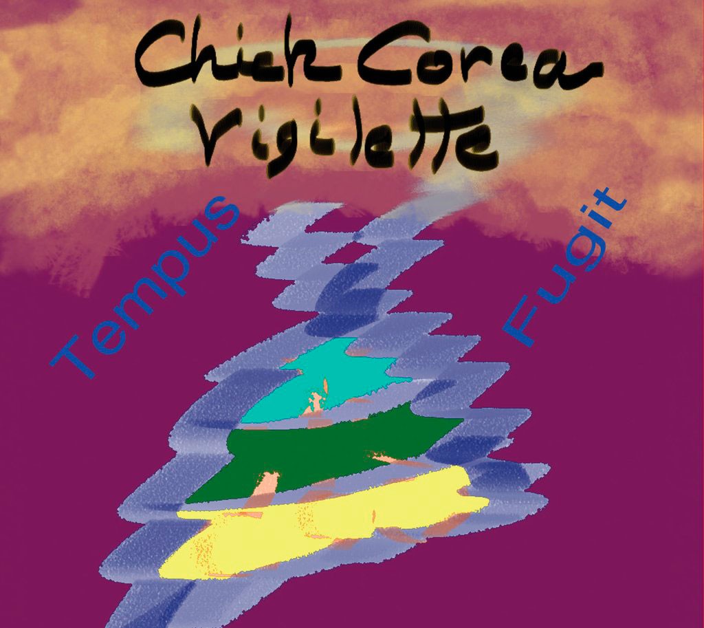 Chick Corea Vigilette