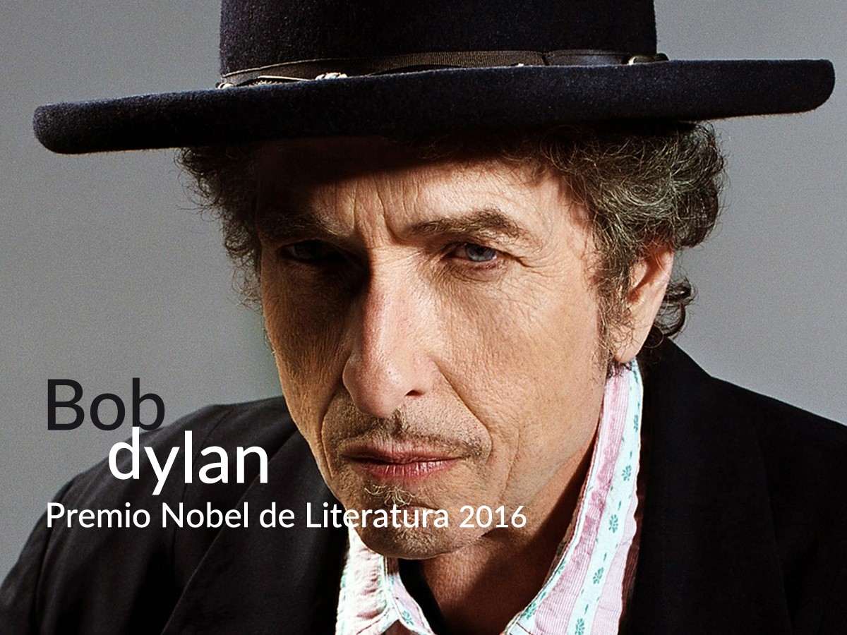 Bob Dylan Premio Nobel de Literatura 2016